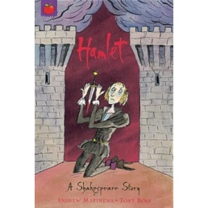 A Shakespeare Story: Hamlet | Andrew Matthews (2003)