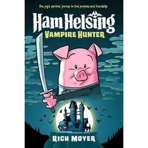 Ham Helsing #1 Vampire Hunter (ISBN: 9780593308912)