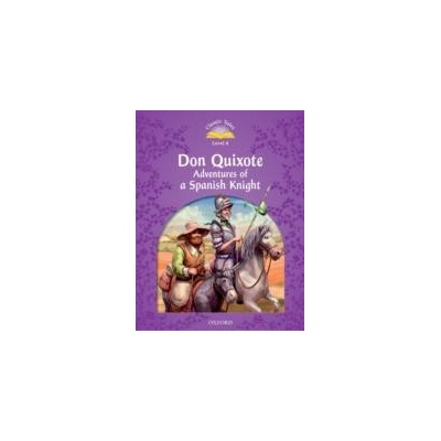 Don Quixote: Adventures of a Spanish Knight + CD -