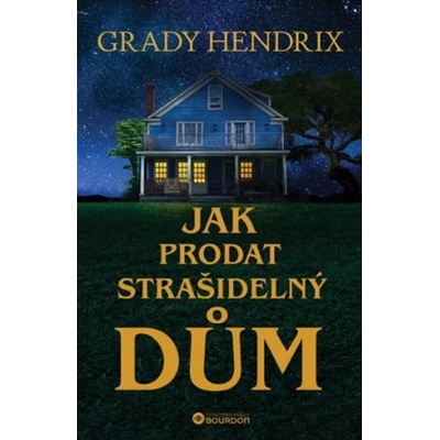 Jak prodat strašidelný dům