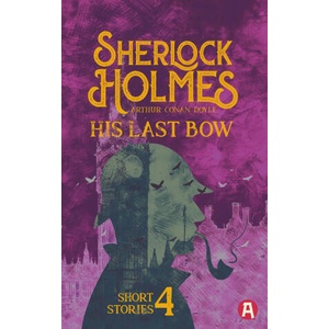 Sherlock Holmes: His Last Bow. Arthur Conan Doyle (englische Ausgabe) | Arthur Conan Doyle (ISBN: 9783965450332)