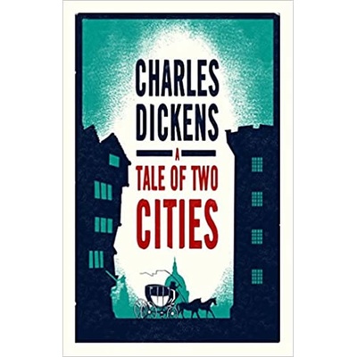 A Tale of Two Cities Charles Dickens