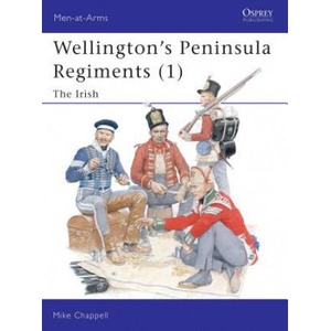 Wellington's Peninsula Regiments | Mike Chappell (ISBN: 9781841764023)