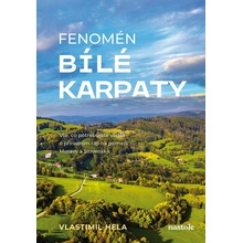 Fenomén Bílé Karpaty - Vlastimil Hela