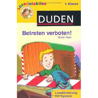 LESEDETEKTIVE 4. KLASSE: BETRETEN VERBOTEN!