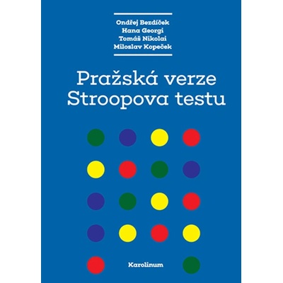 Pražská verze Stroopova testu - Ondřej Bezdíček