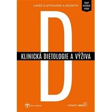 Klinická dietologie a výživa - kolektiv autorů, Lukáš Zlatohlávek