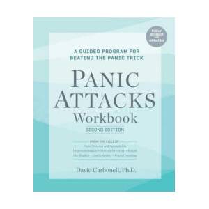Panic Attacks Workbook: Second Edition | David Carbonell (2022)