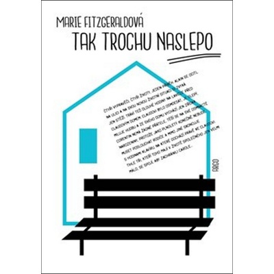 Tak trochu naslepo Fitzgeraldová Marie