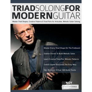 Triad Soloing For Modern Guitar (ISBN: 9781789334746)