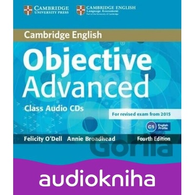 Objective Advanced 4th Edition Audio CDs 3 Felicity O'Dell, Annie Broadhead