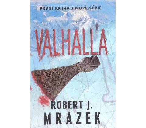 Valhalla - Robert J. Mrazek