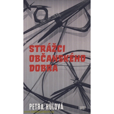 Strážci občanského dobra - Petra Hůlová