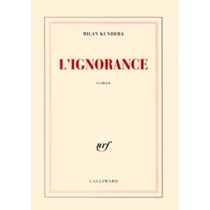 L'ignorance | Kundera (ISBN: 9782070769032)