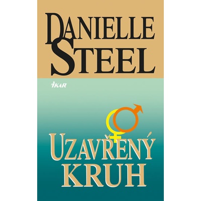 Uzavřený kruh - Danielle Steel
