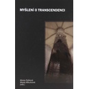 Myšlení o transcendenci - Mlada Mikulicová, Mireia Ryšková