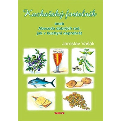 Kuchařský fortelník - Jaroslav Vašák