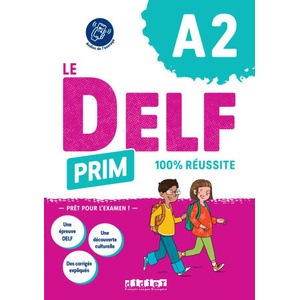 Le DELF Prim A2 100% réussite - Livre + didierfle. app (2025)