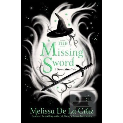 The Missing Sword - Melissa de la Cruz