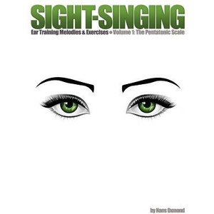 Sight-Singing - Ear Training Melodies & Exercises: Volume 1, The Pentatonic Scale | Hans Oxmond (ISBN: 9788799563517)