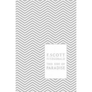 This Side of Paradise | Francis Scott Fitzgerald (2011)