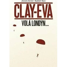Clay-Eva volá Londýn...