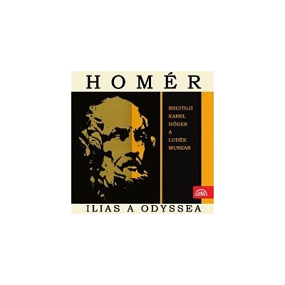 Karel Höger, Luděk Munzar – Homér - Ilias a Odyssea. Výběr zpěvů z básnických eposů řeckého starověku MP3