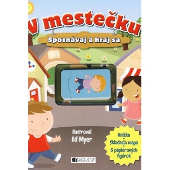 V mestečku Spoznávaj a hraj sa -