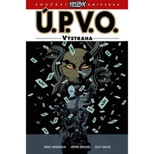 Ú.P.V.O. 10 - Výstraha