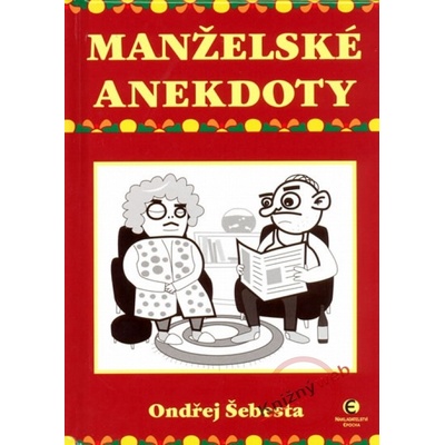 Manželské anekdoty - Ondřej Šebesta