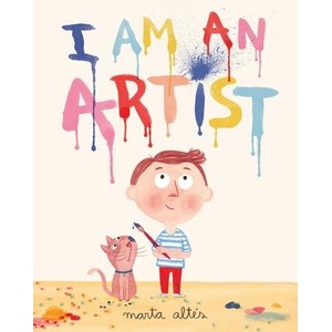 I Am an Artist | Marta Altés (ISBN: 9781035023073)