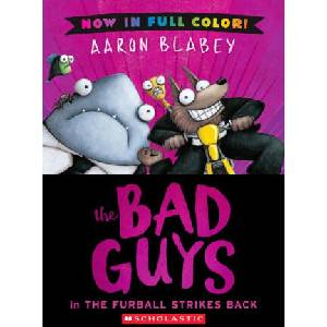 The Bad Guys in the Furball Strikes Back (Color Edition) | Aaron Blabey (2025)
