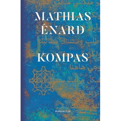 Kompas - Mathias Enard