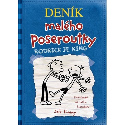 Deník malého poseroutky 2 - Rodrick je king - Jay Kinney