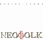Warner Landa Daniel: Neofolk (Reedice 2019) - CD (030726)