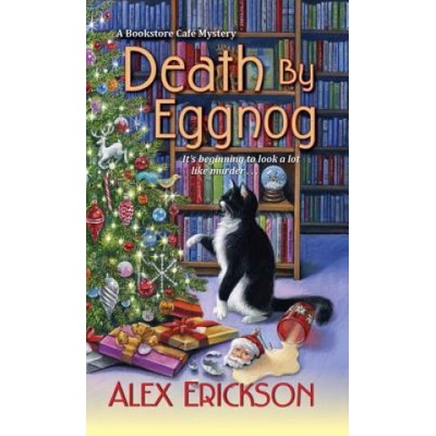 Death by Eggnog | Alex Erickson