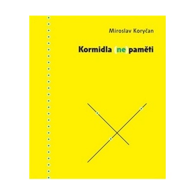 Kormidla - nepaměti - Miroslav Koryčan