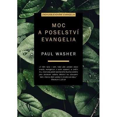 Moc a poselství evangelia - Znovuobjevování evangelia