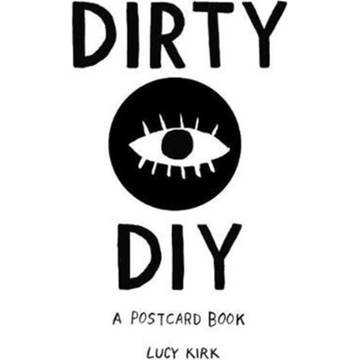Dirty DIY - Lucy Kirk