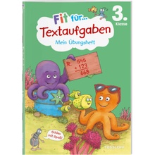 Fit für Textaufgaben 3. Klasse. Mein Übungsheft