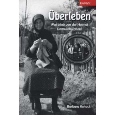 berleben - Was blieb von der Heimat Donauschwaben? Kohout Barbara Paperback