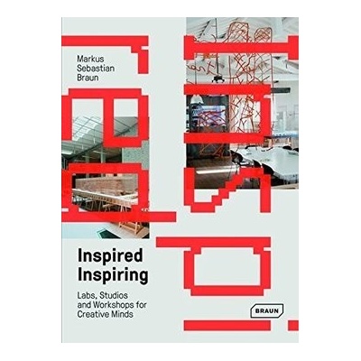 Inspired & Inspiring - Markus Sebastian Braun