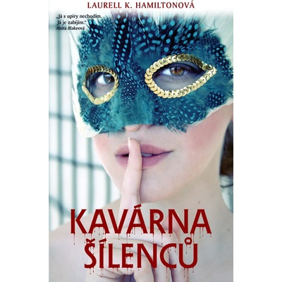 Kavárna šílenců - Laurell K. Hamiltonová