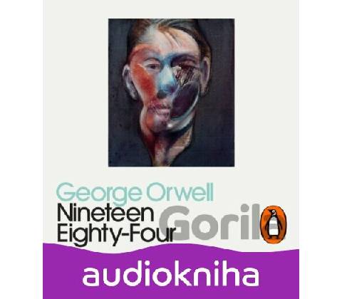 Nineteen Eighty-Four - George Orwell