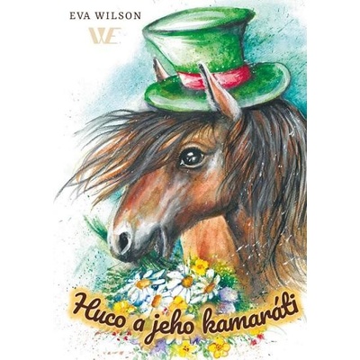 Huco a jeho kamaráti