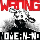 NOMEANSNO - WRONG LP