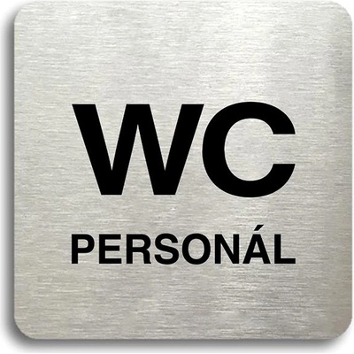 Accept Piktogram „WC personál" (80 × 80 mm) (strieborná tabuľka – čierna tlač bez rámčeka)