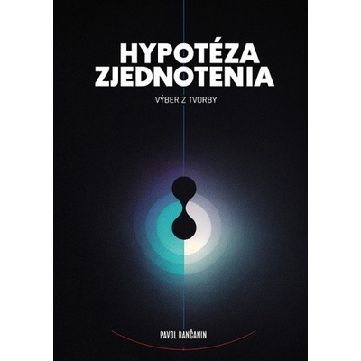 Hypotéza zjednotenia výber z tvorby