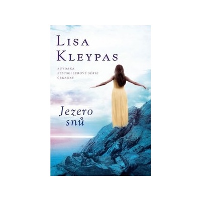 Jezero snů - Lisa Kleypasová