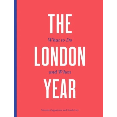 The London Year - Yolanda Zappaterra, Sarah Guy